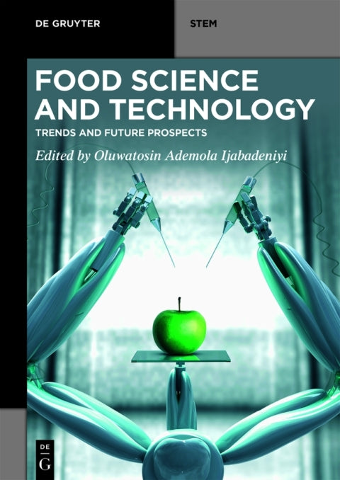 Food Science and Technology: Trends and Future Prospects (1st Edition)