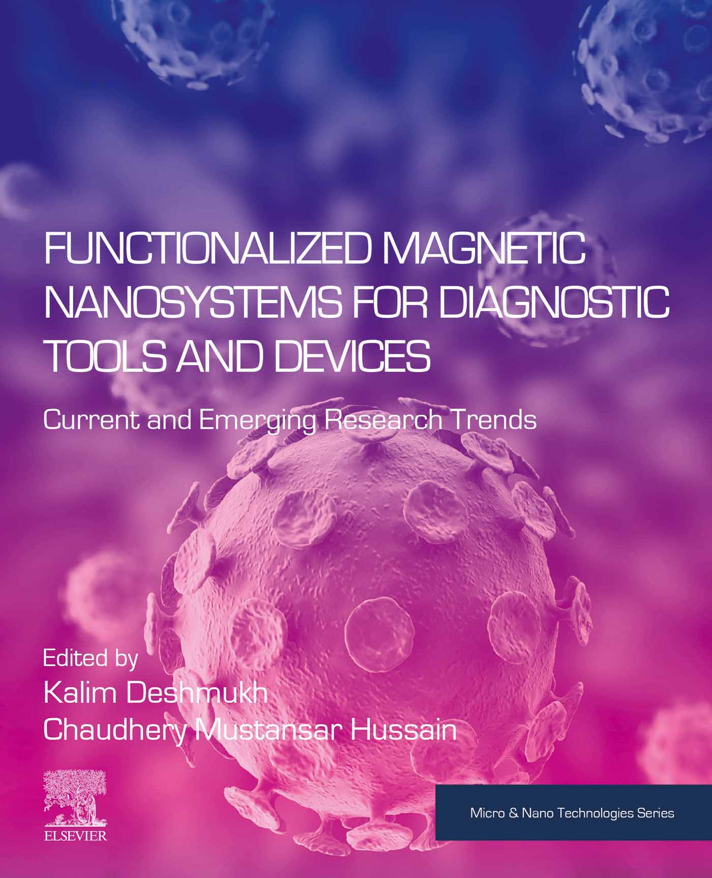 Functionalized Magnetic Nanosystems for Diagnostic Tools and Devices: Current and Emerging Research Trends (1st Edition)