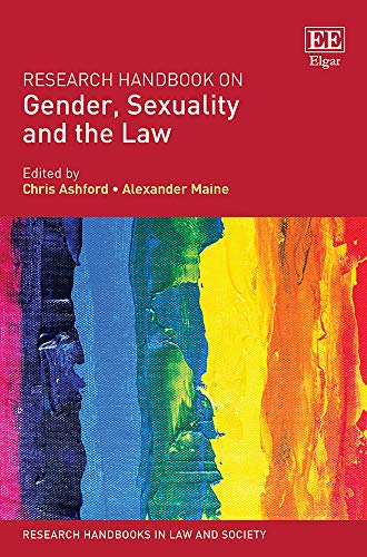 Gender, Sexuality, and the Law: A Research Handbook on Global, Regional, and Local Dynamics