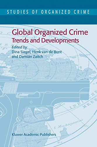 Global Organized Crime: Emerging Trends and Developments (Global Issues)