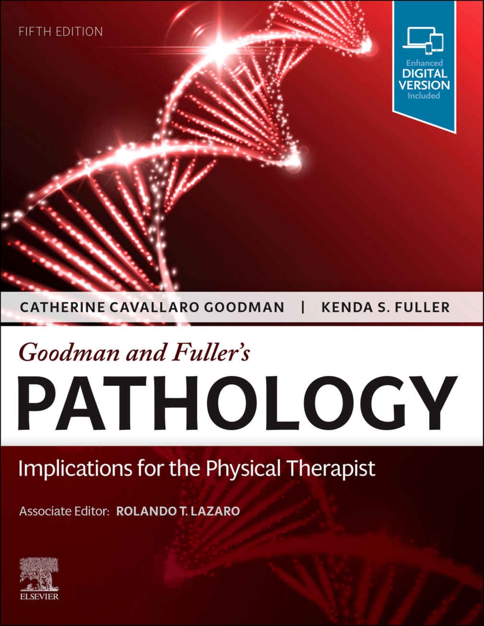 Goodman and Fuller’s Pathology Implications for the Physical Therapist 5th Edition