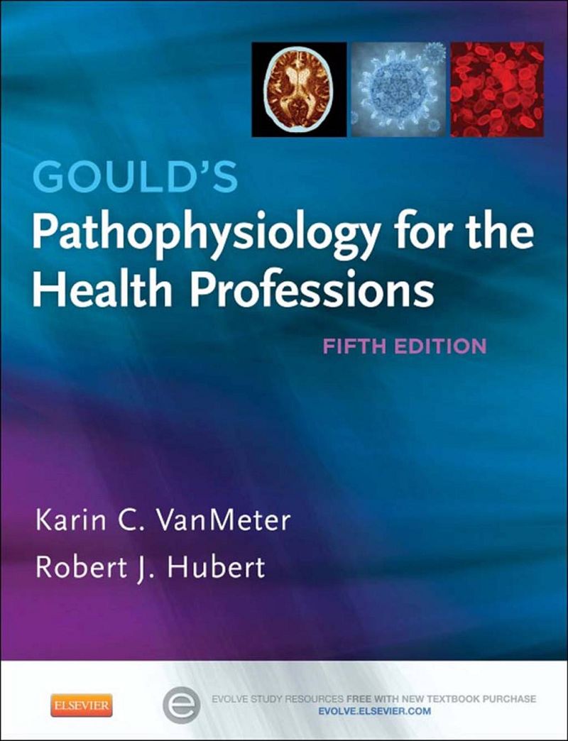 Gould's Pathophysiology for the Health Professions 5th Edition