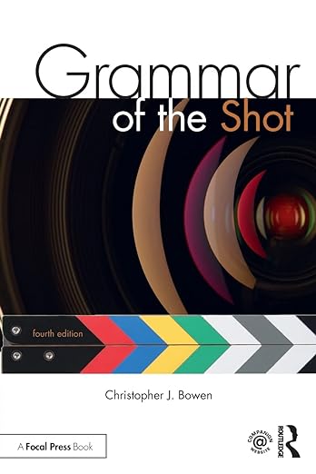 Grammar of the Shot 4th Edition