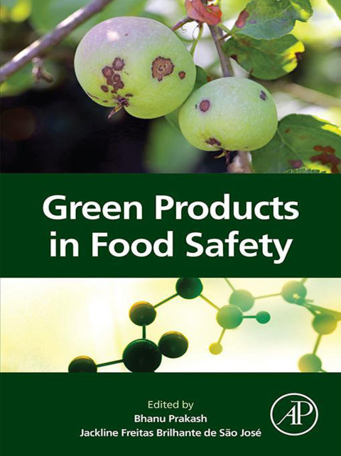 Green Products in Food Safety: 1st Edition