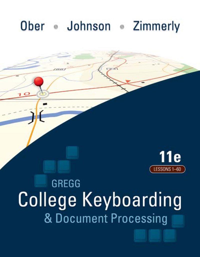 Gregg College Keyboarding & Document Processing Lessons 1-60 11th Edition