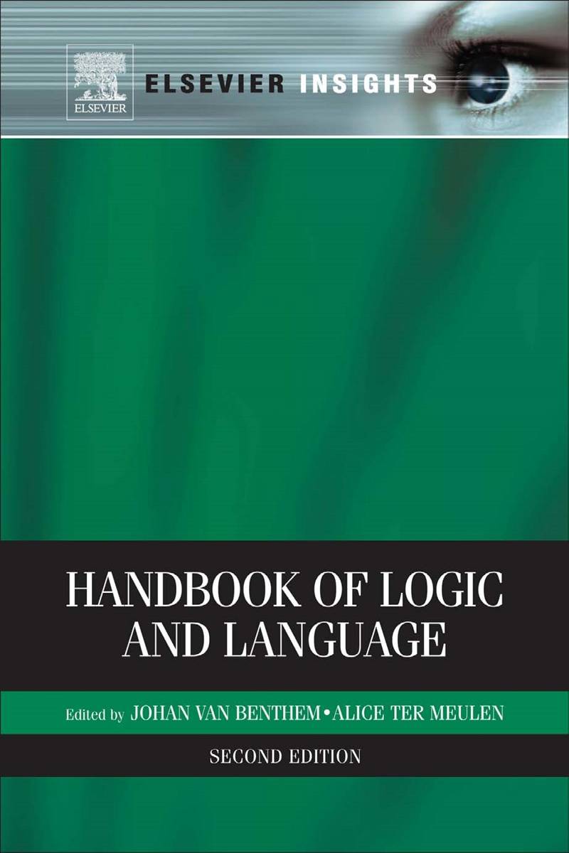 Handbook of Logic and Language (Elsevier Insights)