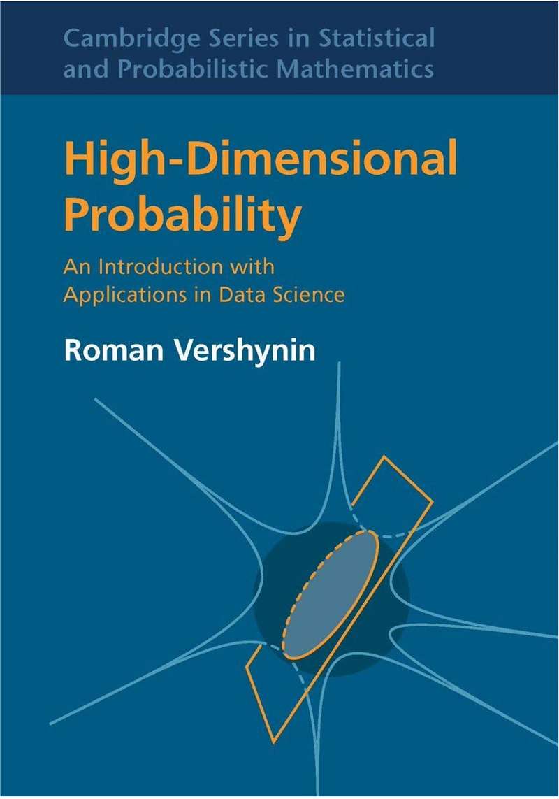 High-Dimensional Probability An Introduction with Applications in Data Science