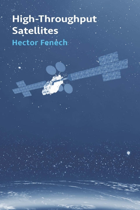 High-Throughput Satellites: 1st Edition