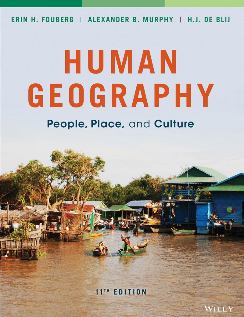 Human Geography People Place and Culture 11th Edition