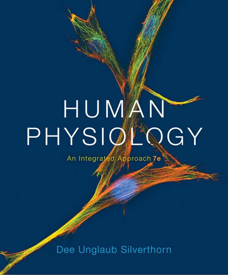 Human Physiology An Integrated Approach 7th Edition