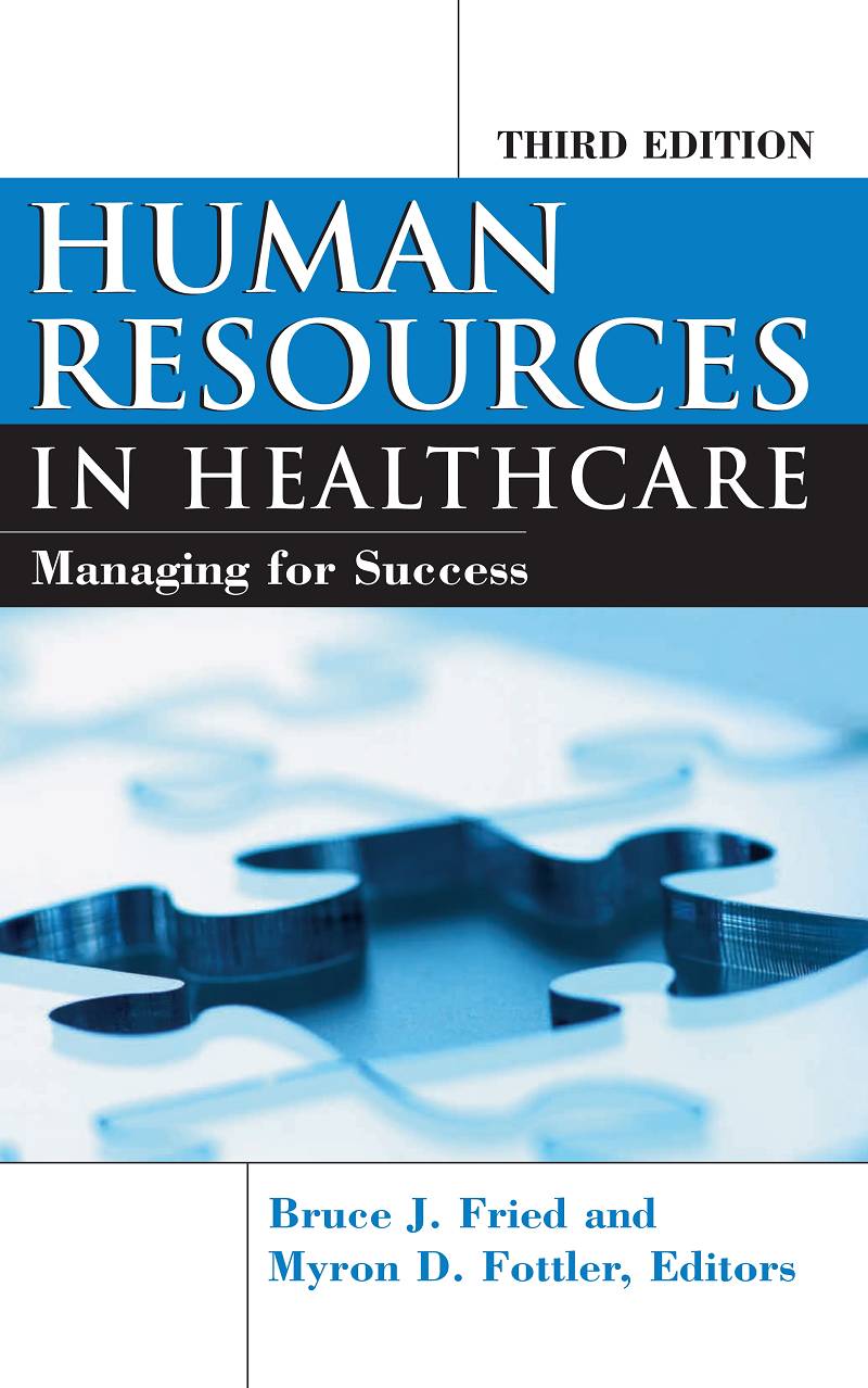 Human Resources In Healthcare Managing for Success 3rd Edition