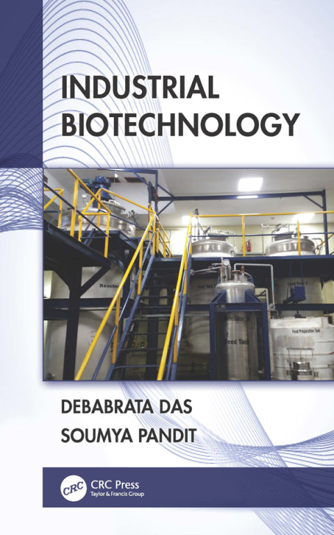 Industrial Biotechnology: 1st Edition