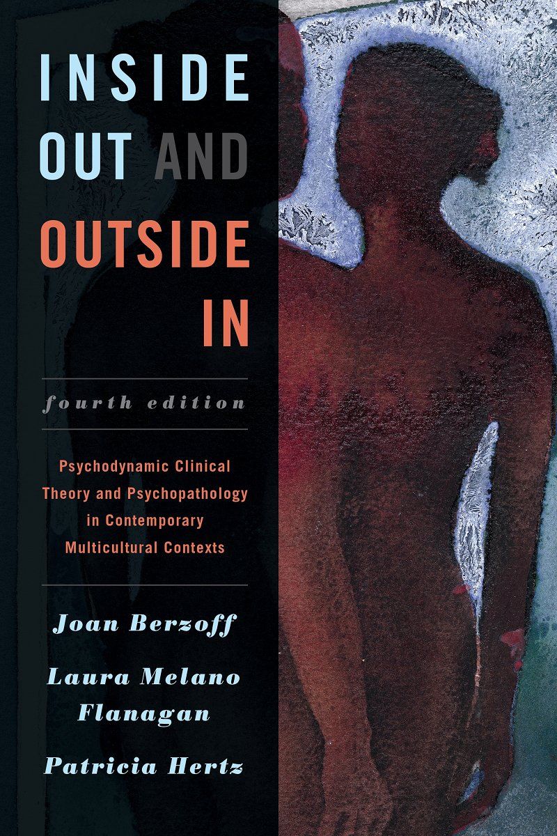 Inside Out and Outside In Psychodynamic Clinical Theory and Practice in Contemporary Multicultural Contexts 4th Edition