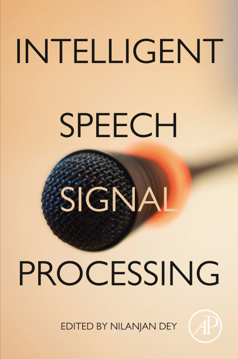 Intelligent Speech Signal Processing: Advanced Techniques for Enhanced Communication