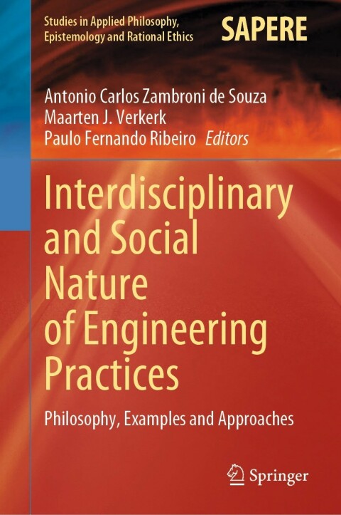 Interdisciplinary and Social Nature of Engineering Practices: Philosophy, Examples, and Approaches