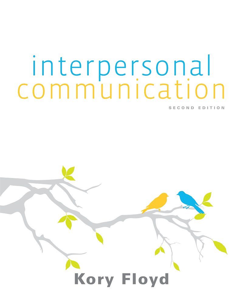 Interpersonal Communication 2nd Edition