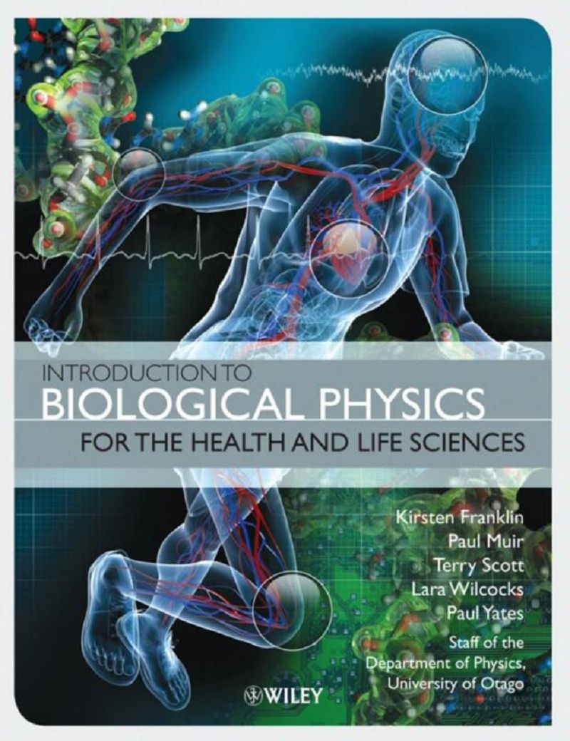 Introduction To Biological Physics For The Health And Life Sciences