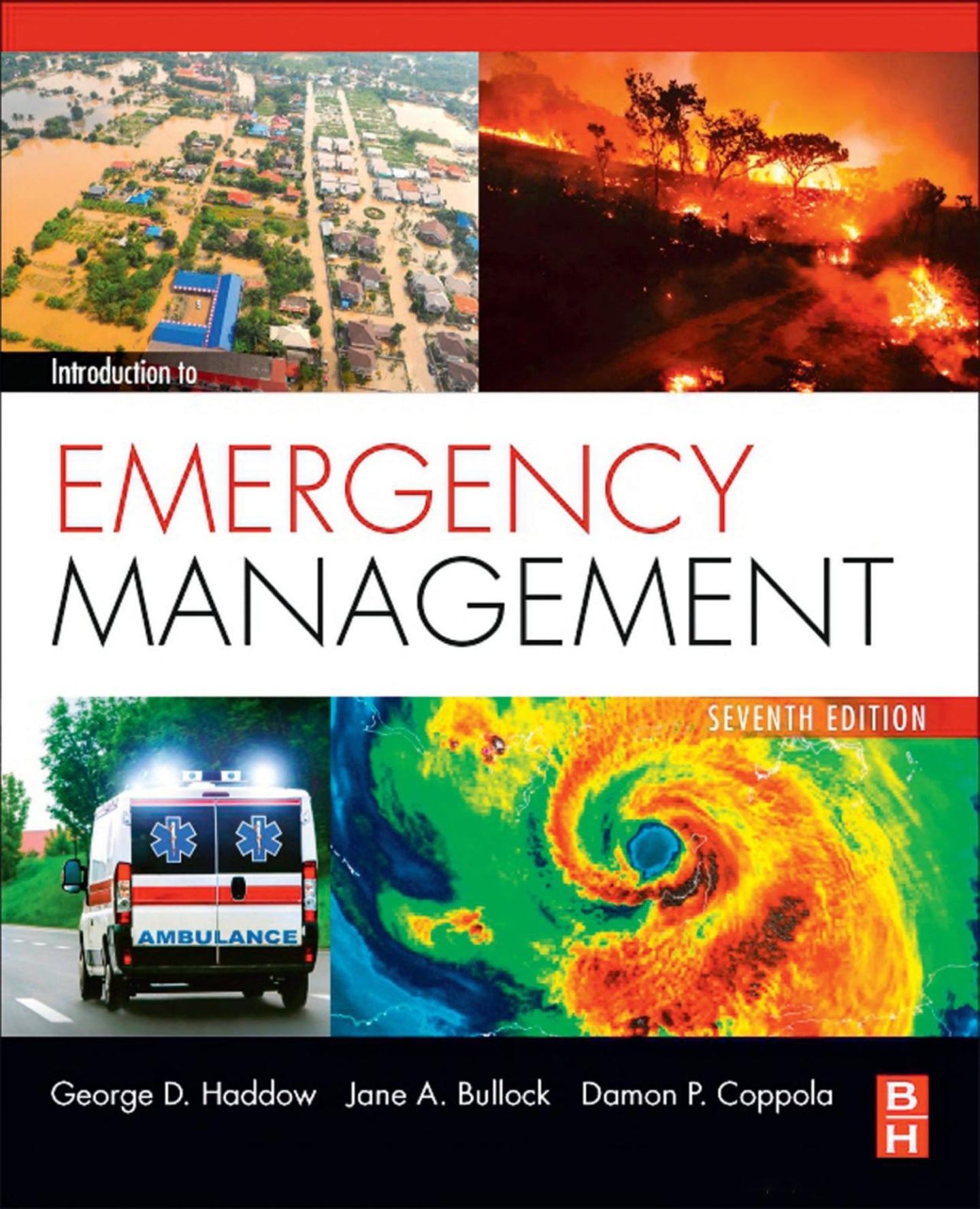 Introduction to Emergency Management, 7th Edition: Prepare for and Respond to Crises