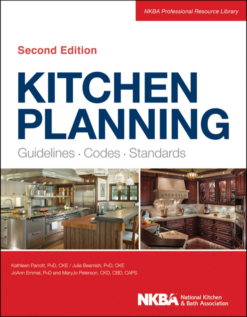 Kitchen Planning Guidelines Codes Standards 2nd Edition by NKBA (National Kitchen and Bath Association)