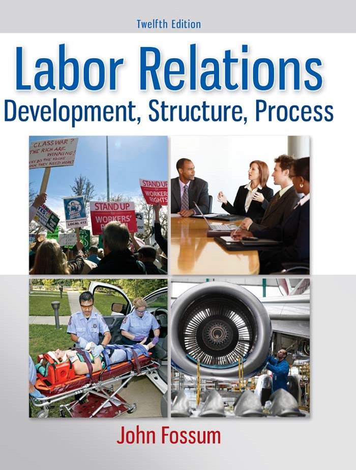 Labor Relations Development Structure Process 12th Edition