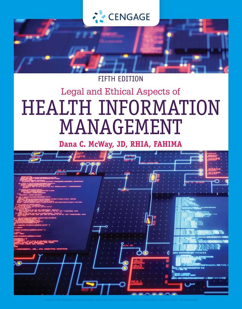 Legal and Ethical Aspects of Health Information Management 5th Edition