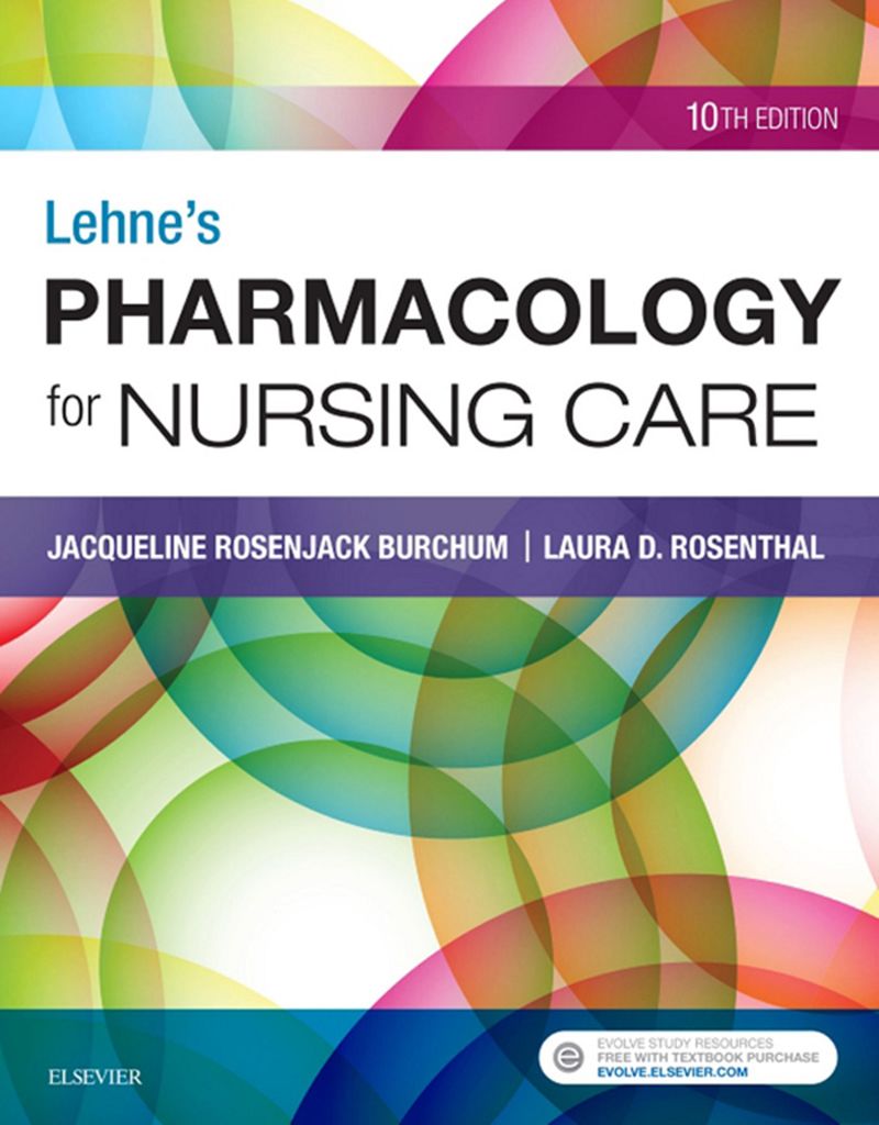 Lehne's Pharmacology for Nursing Care 10th Edition