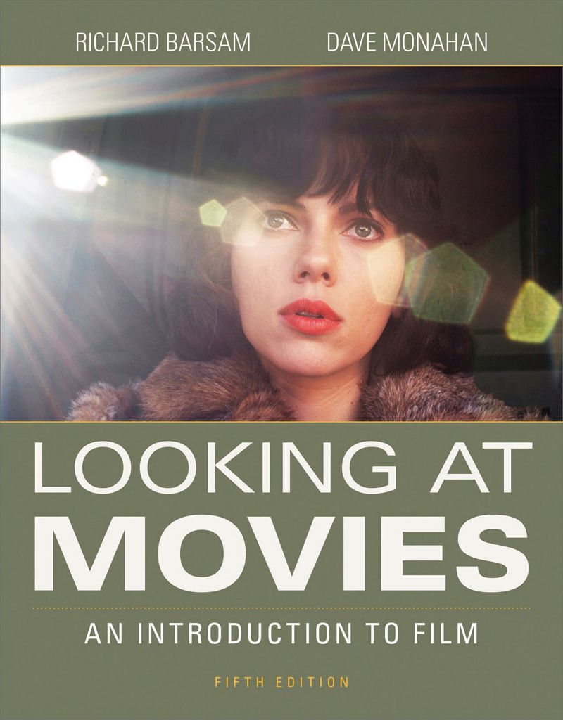 Looking at Movies An Introduction To Film 5th Edition