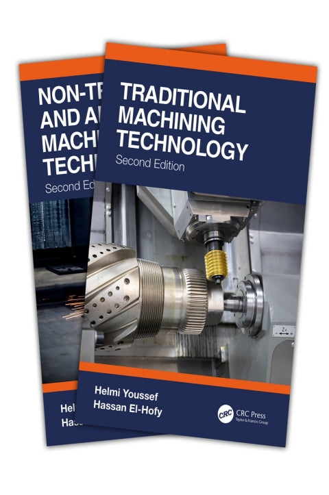 Machining Technology and Operations: 2nd Edition 2-Volume Set