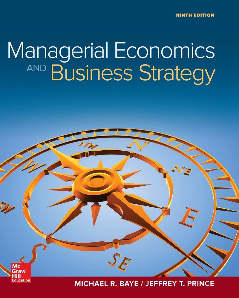 Managerial Economics and Business Strategy 9th Edition