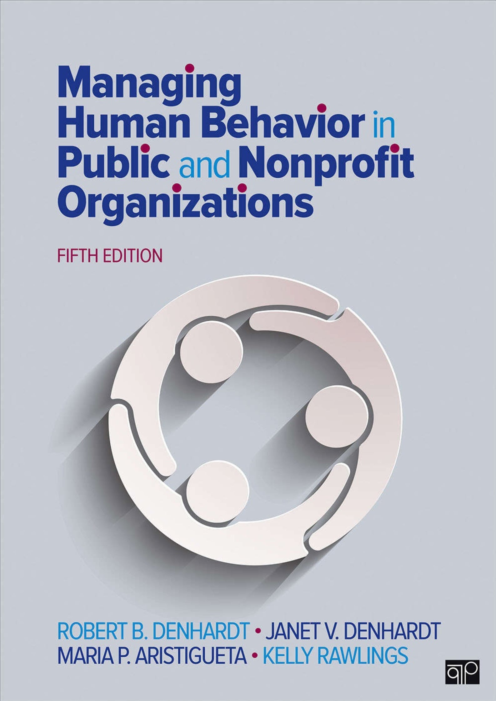 Managing Human Behavior in Public and Nonprofit Organizations 5th Edition