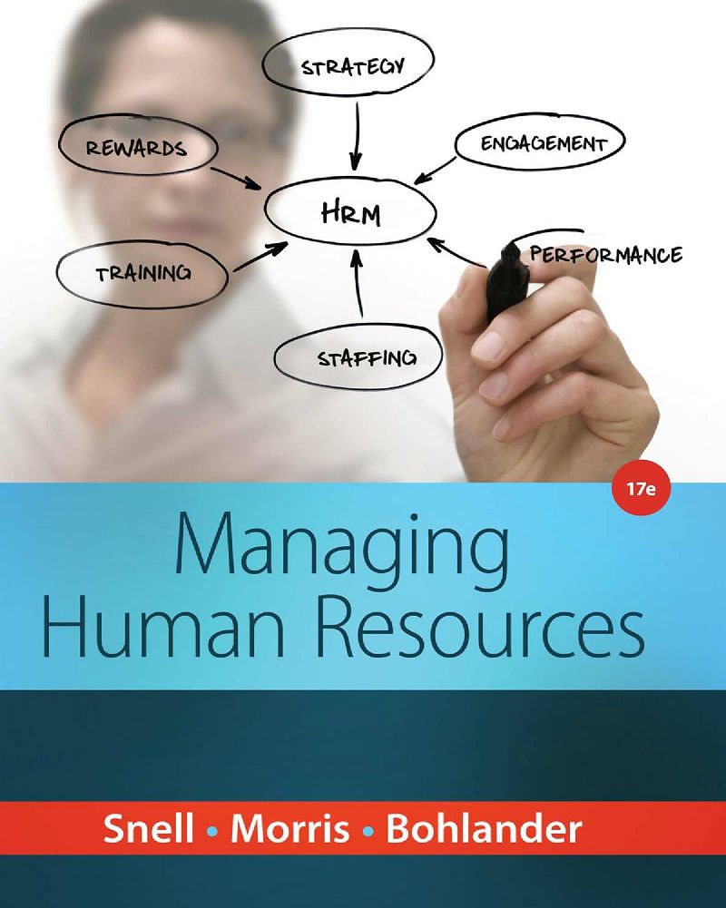 Managing Human Resources 17th Edition