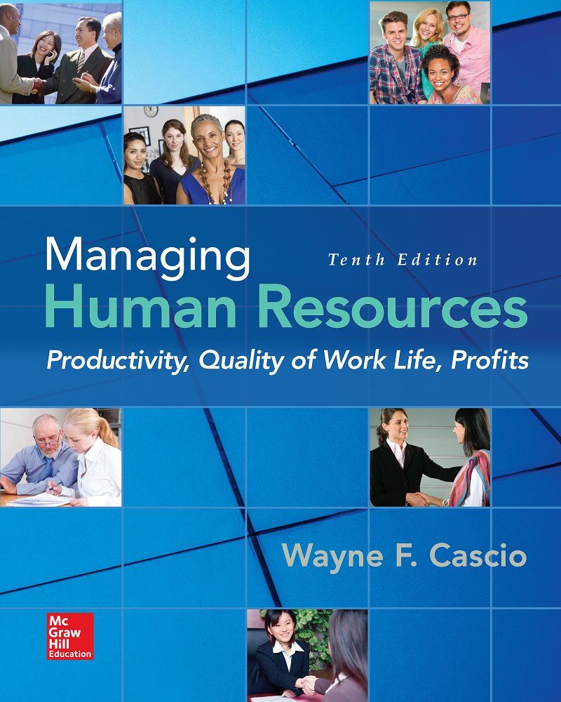 Managing Human Resources Productivity Quality of Work Life Profits 10th Edition