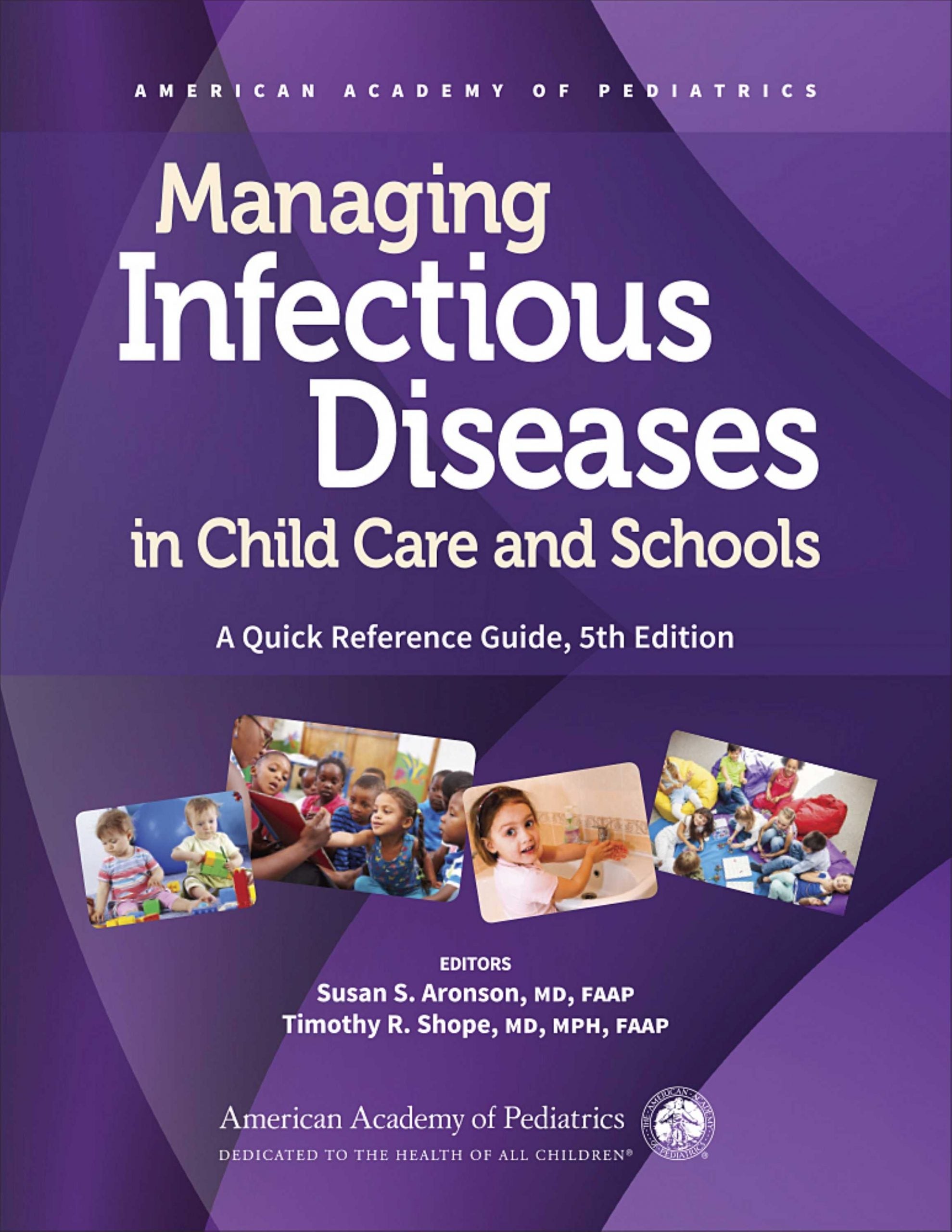 Managing Infectious Diseases in Child Care and Schools A Quick Reference Guide