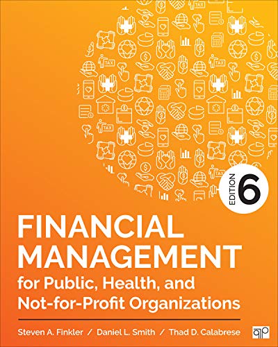 Mastering Financial Management for Public, Health, and Nonprofit Organizations