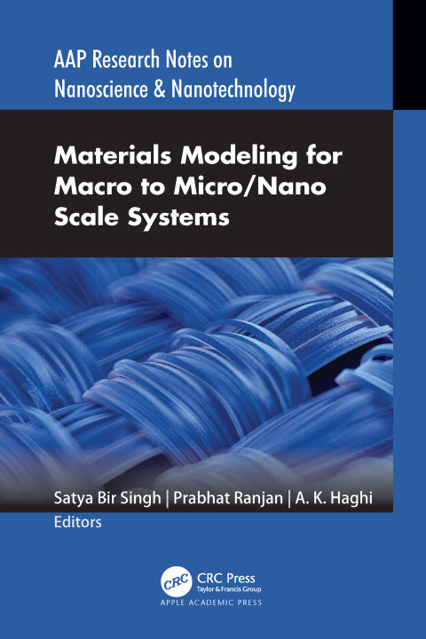 Materials Modeling for Macro to Micro/Nano Scale Systems 1st Edition