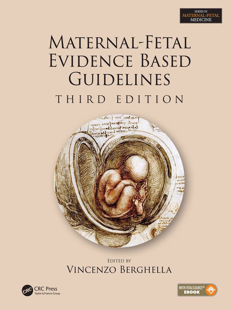 Maternal-Fetal Evidence Based Guidelines 3rd Edition