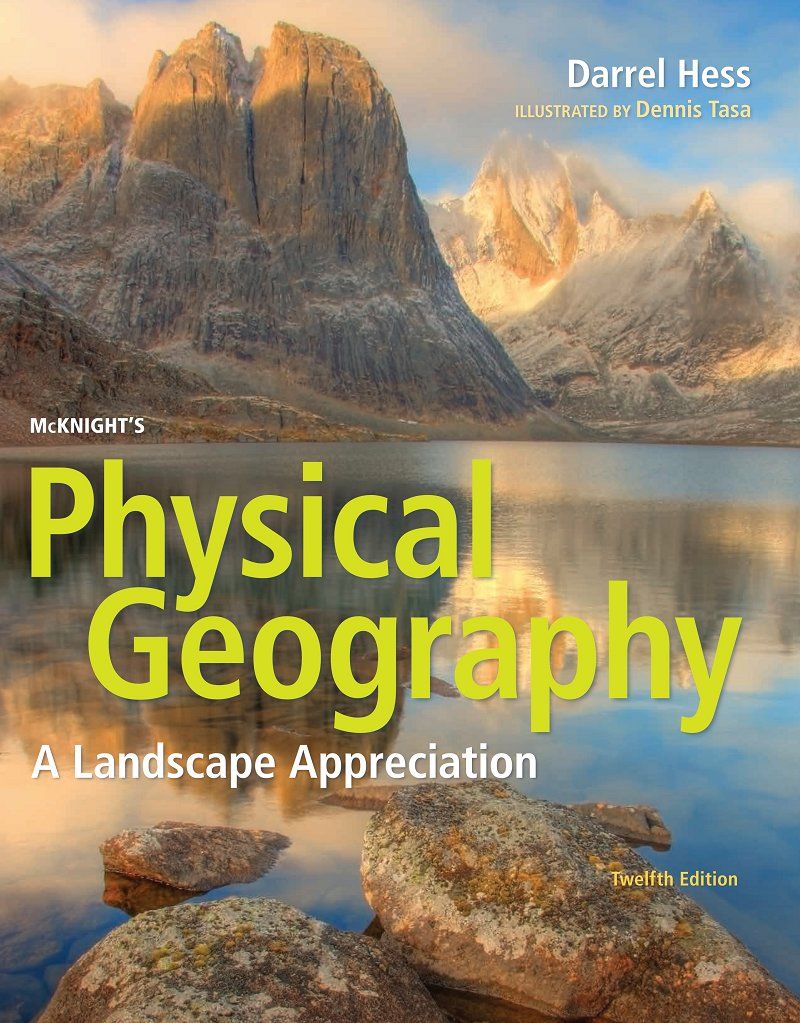 McKnight's Physical Geography A Landscape Appreciation 12th Edition