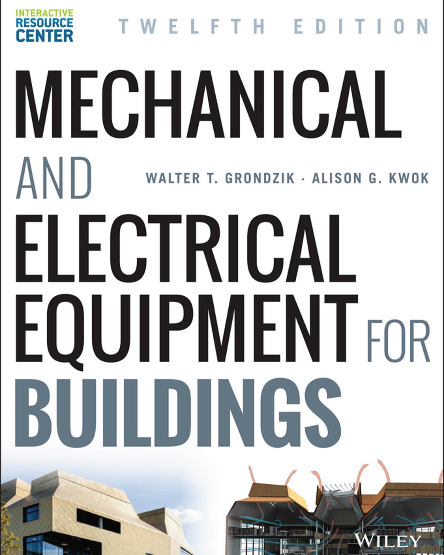 Mechanical and Electrical Equipment for Buildings 12th Edition