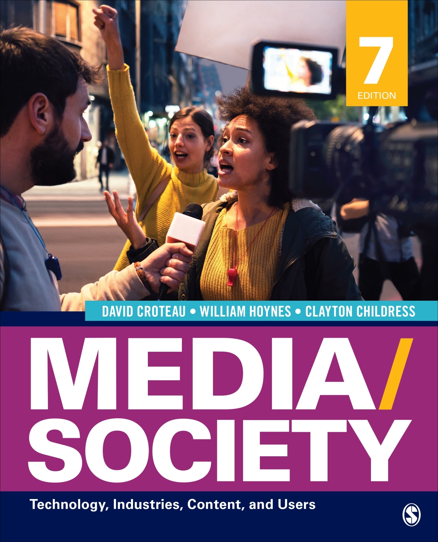 Media, Society, and Technology: Industries, Content, and Users (7th Edition)