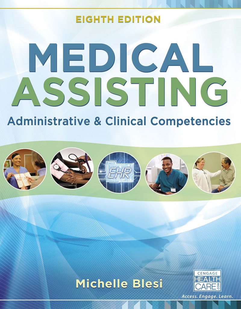 Medical Assisting Administrative and Clinical Competencies 8th Edition