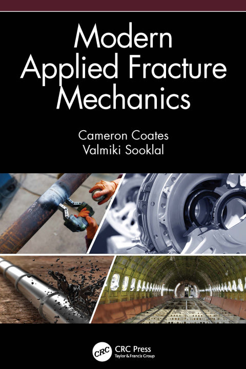 Modern Applied Fracture Mechanics: 1st Edition