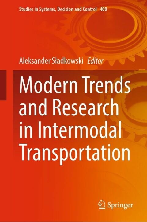 Modern Trends and Research in Intermodal Transportation: Exploring the Future of Multimodal Transport