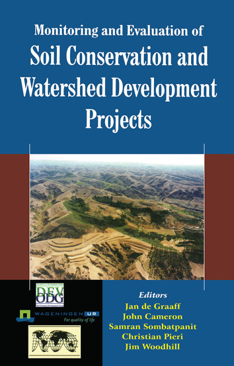 Monitoring and Evaluation of Soil Conservation and Watershed Development Projects: 1st Edition