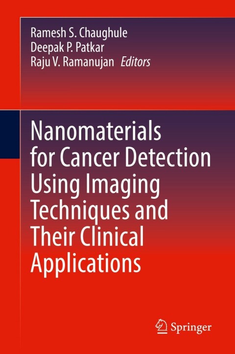 Nanomaterials for Cancer Detection: Imaging Techniques and Clinical Applications