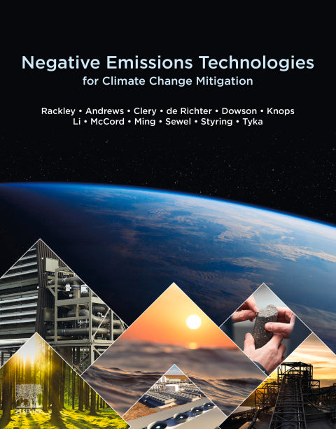 Negative Emissions Technologies for Climate Change Mitigation: 1st Edition