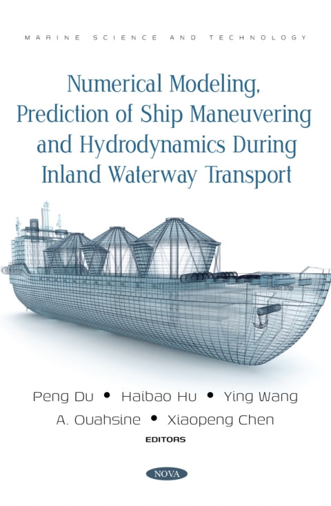 Numerical Modeling: Ship Maneuvering and Hydrodynamics in Inland Waterway Transport