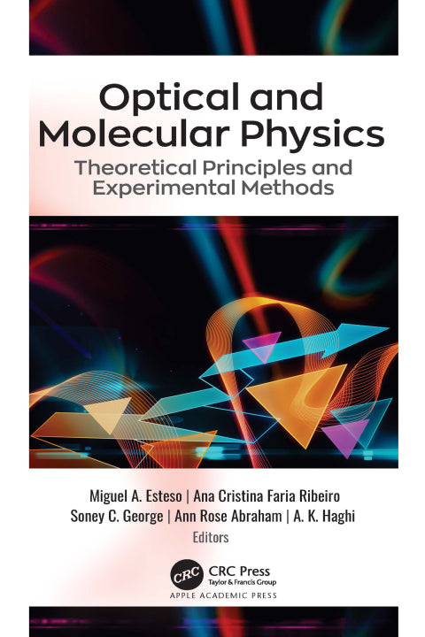 Optical and Molecular Physics: Theoretical Principles and Experimental Methods (1st Edition)