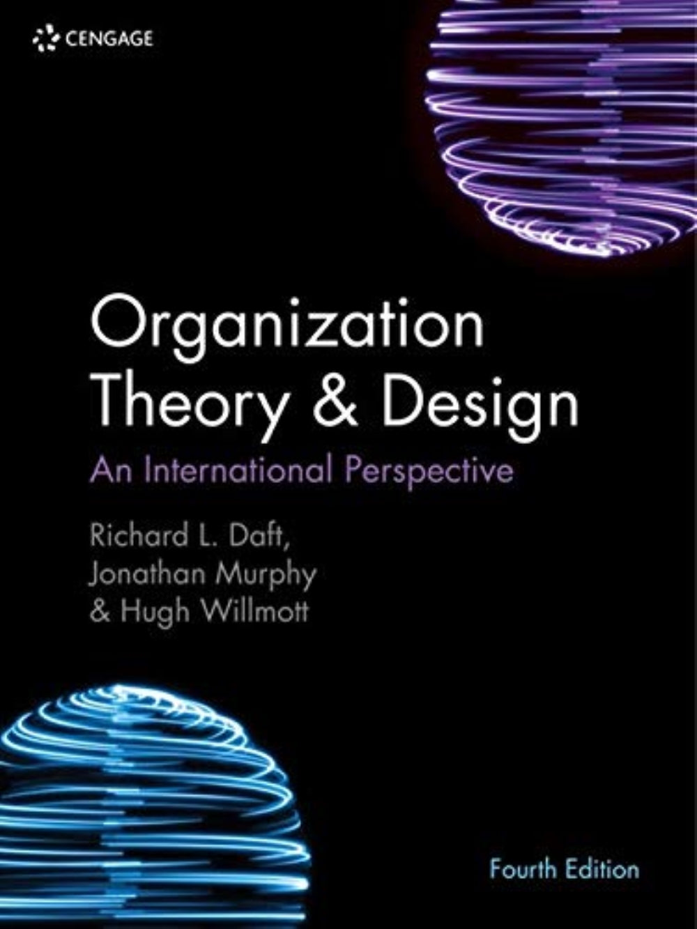 Organization Theory Design An International Perspective 4th Edition