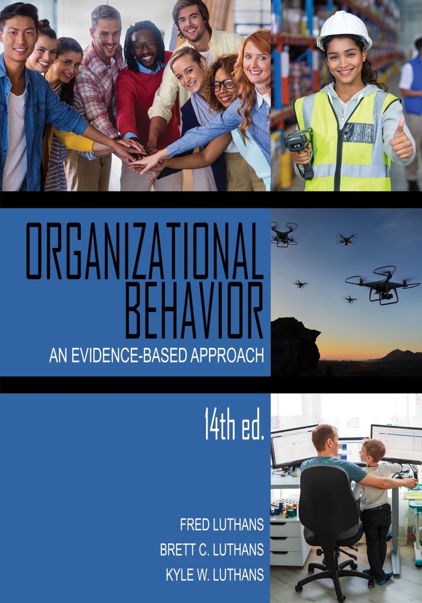 Organizational Behavior An Evidence-Based Approach 14th Edition