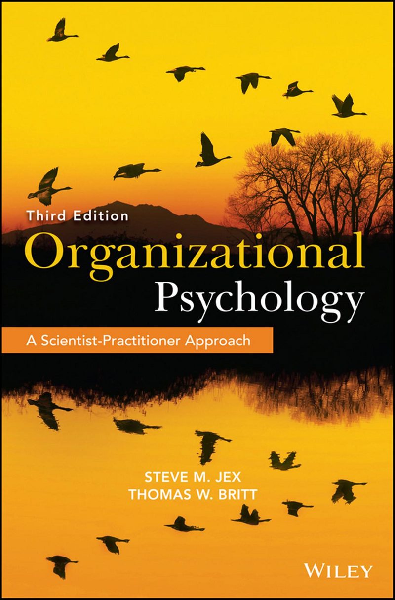 Organizational Psychology A Scientist-Practitioner Approach 3rd Edition